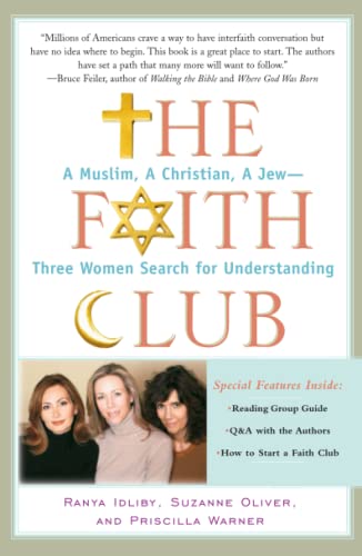 9780743290487: The Faith Club: A Muslim, a Christian, a Jew-- Three Women Search for Understanding