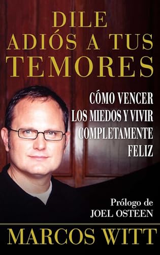 Stock image for Dile adi?s a tus temores (How to Overcome Fear): Como vencer los miedo for sale by Hawking Books
