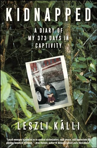 9780743291316: Kidnapped: A Diary of My 373 days in Captivity