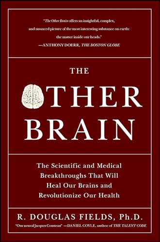 9780743291422: The Other Brain: The Scientific and Medical Breakthroughs That Will Heal Our Brains and Revolutionize Our Health