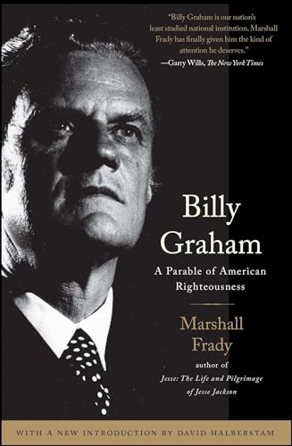 Beispielbild fr Billy Graham: A Parable of American Righteousness zum Verkauf von Wonder Book