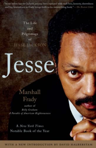 Imagen de archivo de Jesse : The Life and Pilgrimage of Jesse Jackson a la venta por Better World Books: West