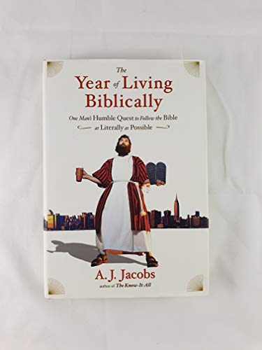 Stock image for The Year of Living Biblically: One Man's Humble Quest to Follow the Bible as Literally as Possible for sale by SecondSale