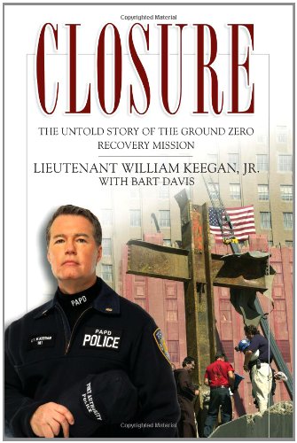 Beispielbild fr Closure : The Untold Story of the Ground Zero Recovery Mission zum Verkauf von Better World Books