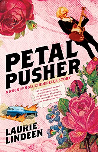 Stock image for Petal Pusher : A Rock and Roll Cinderella Story for sale by Better World Books