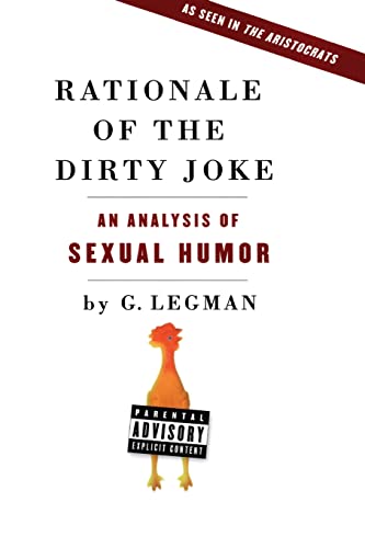 Stock image for Rationale of the Dirty Joke: An Analysis of Sexual Humor for sale by Solr Books