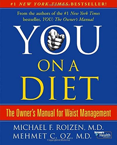 9780743292542: You, on a Diet: The Owner's Manual for Waist Management