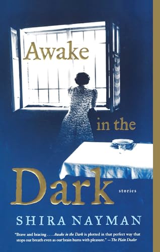 Beispielbild fr Awake in the Dark : Stories zum Verkauf von Better World Books