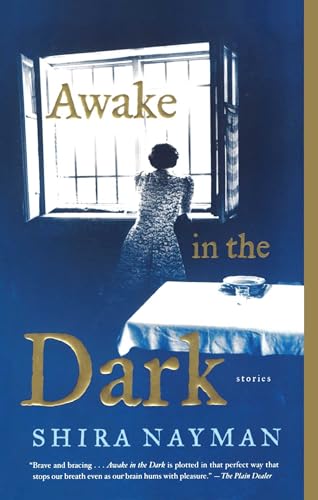 Stock image for Awake in the Dark: Stories for sale by SecondSale