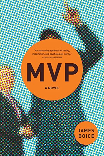 MVP: A Novel (9780743292993) by Boice, James