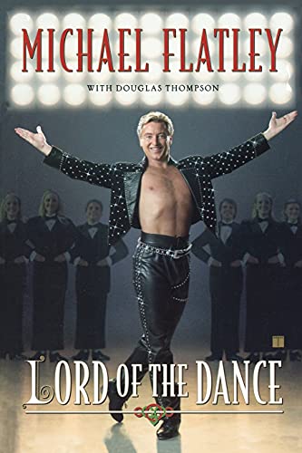 Imagen de archivo de Lord of the Dance : My Story a la venta por Better World Books: West