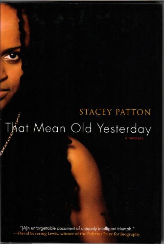 That Mean Old Yesterday: A Memoir (signed)