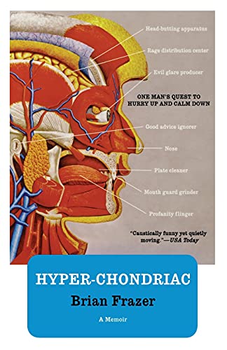 Imagen de archivo de Hyper-Chondriac : One Man's Quest to Hurry up and Calm Down a la venta por Better World Books: West