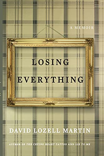 Losing Everything (9780743294348) by Martin, David Lozell