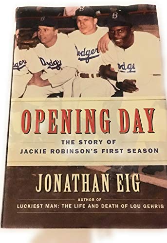 Beispielbild fr Opening Day: The Story of Jackie Robinson's First Season zum Verkauf von Wonder Book