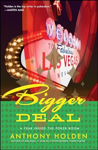 Imagen de archivo de Bigger Deal: A Year Inside the Poker Boom a la venta por ThriftBooks-Dallas