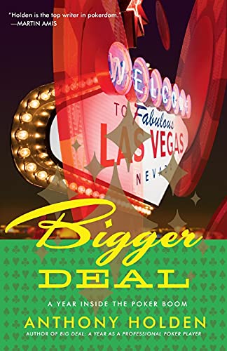Stock image for Bigger Deal: A Year Inside the Poker Boom for sale by ThriftBooks-Dallas