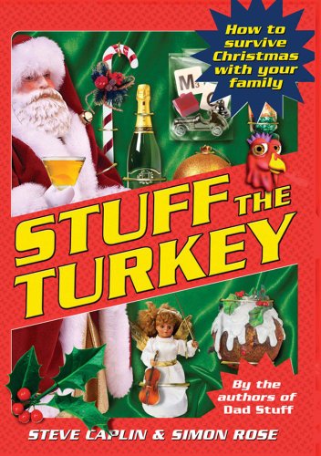 9780743295147: Stuff the Turkey: How to Survive Christmas with Your Family