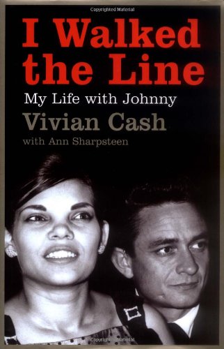 I Walked the Line: My Life with Johnny