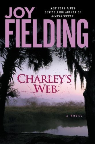 Beispielbild fr Charley's Web: A Novel zum Verkauf von Wonder Book