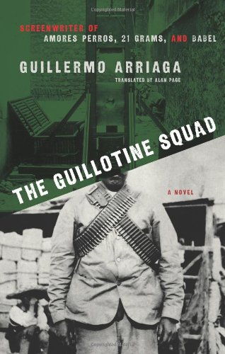 Stock image for The Guillotine Squad for sale by PAPER CAVALIER US