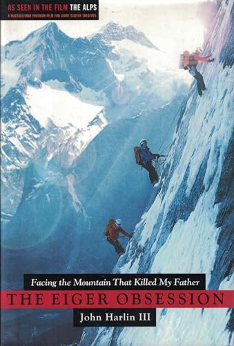 9780743296908: The Eiger Obsession: Facing the Mountain That Killed My Father [Idioma Ingls]