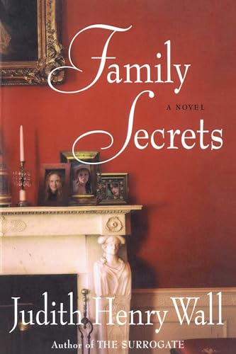 Beispielbild fr Family Secrets : A Novel zum Verkauf von Better World Books