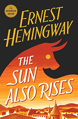 Imagen de archivo de The Sun Also Rises: The Authorized Edition a la venta por BooksRun