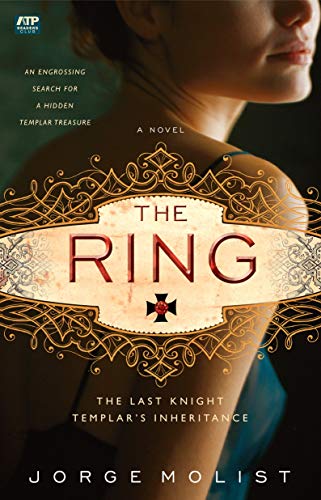 Imagen de archivo de The Ring: The Last Knight Templar's Inheritance a la venta por Discover Books