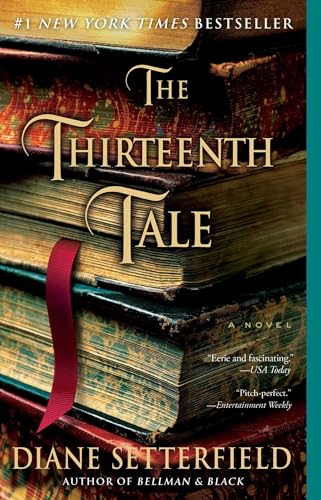 The Thirteenth Tale: A Novel - Setterfield, Diane