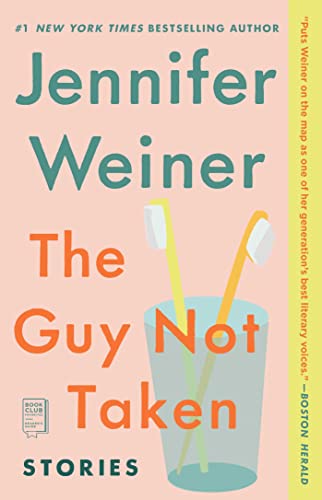 Stock image for The Guy Not Taken: Stories for sale by SecondSale