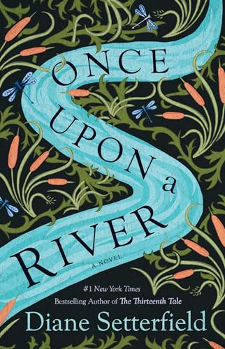 Beispielbild fr Once Upon a River: A Novel zum Verkauf von Dream Books Co.