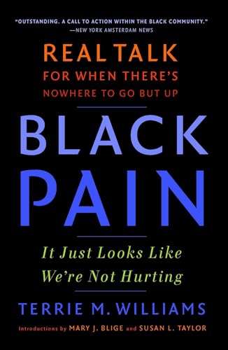 Imagen de archivo de Black Pain: It Just Looks Like We're Not Hurting a la venta por PlumCircle