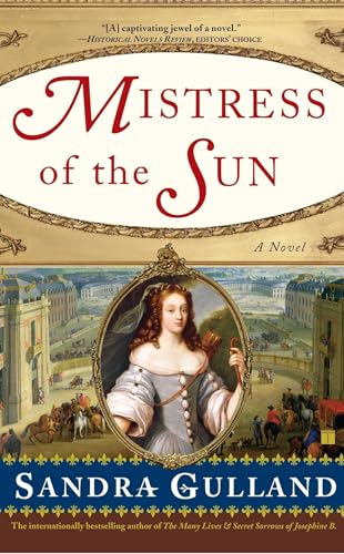 Beispielbild fr Mistress of the Sun: A Novel zum Verkauf von Gulf Coast Books