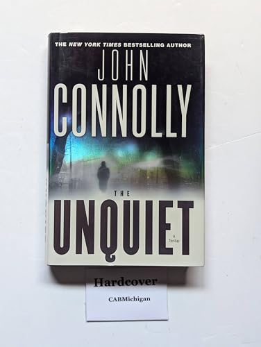 Imagen de archivo de The Unquiet: A Thriller (Charlie Parker Thrillers) a la venta por SecondSale