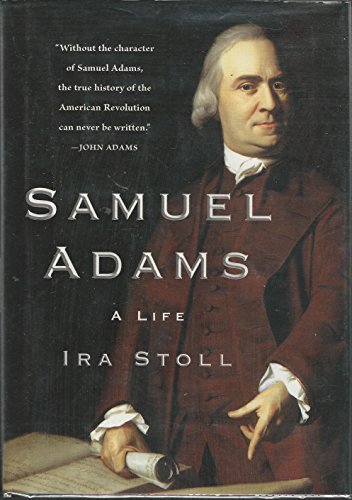 Stock image for Samuel Adams: A Life for sale by rarefirsts
