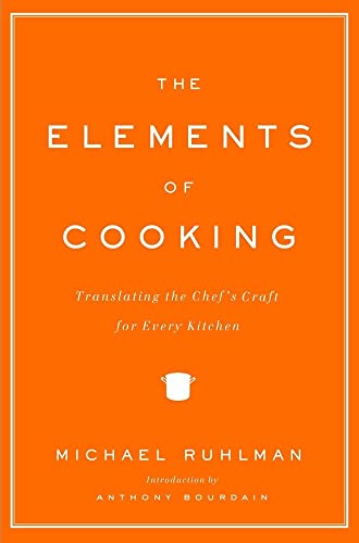 9780743299787: The Elements of Cooking: Translating the Chef's Craft for Every Kitchen