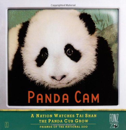 Imagen de archivo de Panda Cam: A Nation Watches Tai Shan the Panda Cub Grow a la venta por Wonder Book