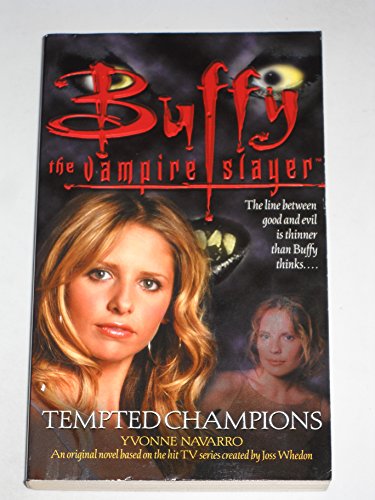 Imagen de archivo de Tempted Champions (Buffy the Vampire Slayer) a la venta por SecondSale
