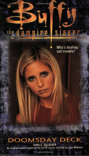 Imagen de archivo de Doomsday Deck (Buffy the Vampire Slayer) a la venta por SecondSale