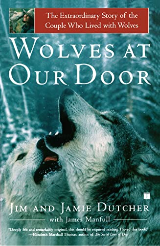 Beispielbild fr Wolves at Our Door: The Extraordinary Story of the Couple Who Lived with Wolves zum Verkauf von Gulf Coast Books