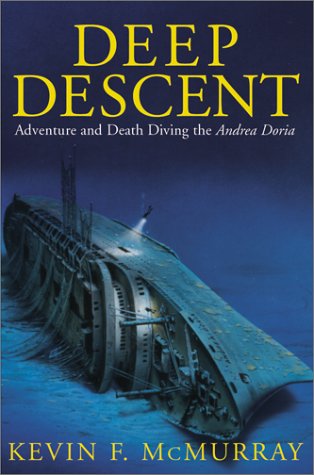 9780743400626: Deep Descent: Adventure and Death Diving the Andrea Doria