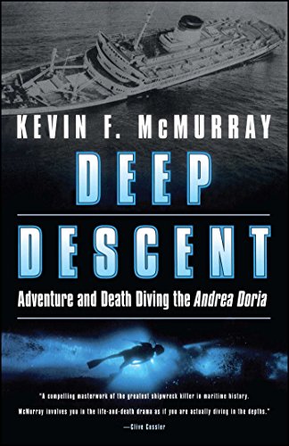 Imagen de archivo de Deep Descent: Adventure and Death Diving the Andrea Doria a la venta por Jenson Books Inc