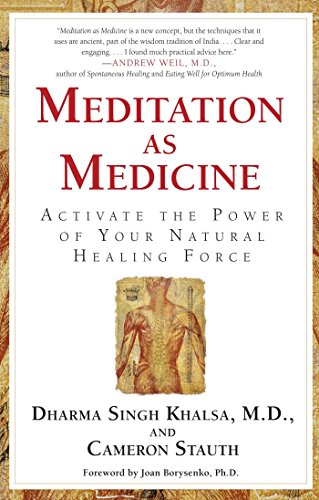 Stock image for Meditation As Medicine: Activate the Power of Your Natural Healing Force for sale by Goodwill of Colorado