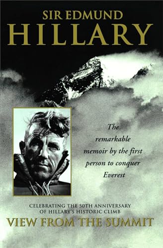 9780743400671: View from the Summit: The Remarkable Memoir by the First Person to Conquer Everest
