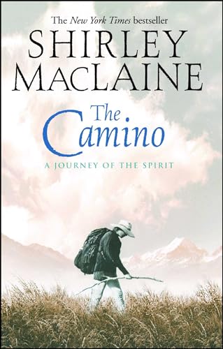 Beispielbild fr The Camino : A Journey of the Spirit zum Verkauf von Better World Books