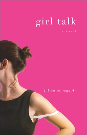 Girl Talk (9780743400824) by Baggott, Julianna