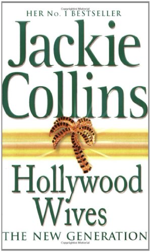Hollywood Wives: The New Generation (9780743403832) by Jackie Collins