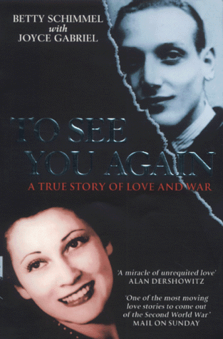 Beispielbild fr To See You Again: A True Story of Love and War zum Verkauf von Wonder Book