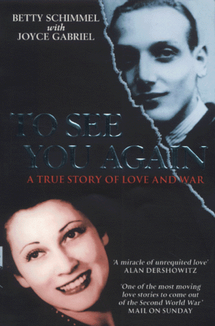 Imagen de archivo de To See You Again: A True Story of Love and War a la venta por Orion Tech